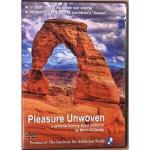 Pleasure Unwoven DVD A Personal Journey About Addiction by Kevin McCauley